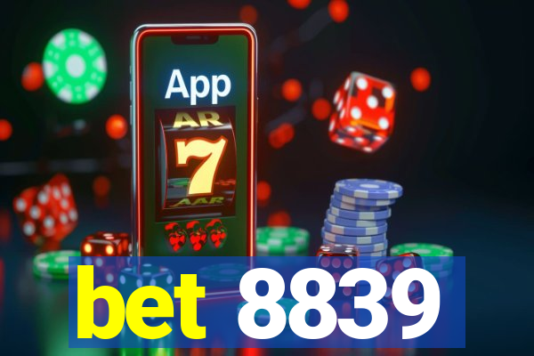 bet 8839